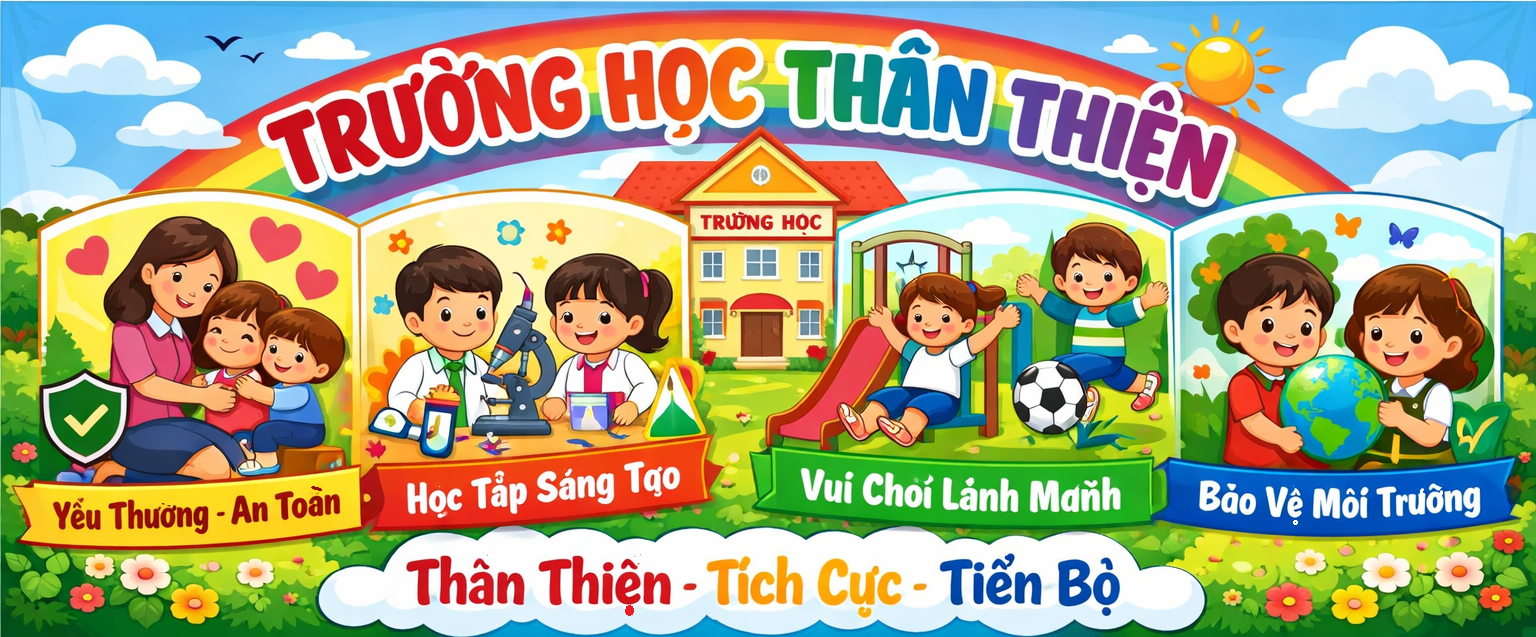 TRƯỜNG HỌC THÂN THIỆN